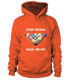 Hoodie Unisex: Stop Crying, Rack 'em Up. Größe XS-5XL, Verschiedene Farben -Buffalo Verkaufs-Shop hoodie unisex stop crying rack em up groesse xs 5xl verschiedene farben7
