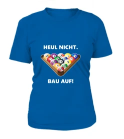 T-Shirt Rundhals Damen: Heul Nicht, Bau Auf. Größen XS-5XL, Verschiedene Farben -Buffalo Verkaufs-Shop t shirt rundhals damen heul nicht bau auf groessen xs 5xl verschiedene farben9