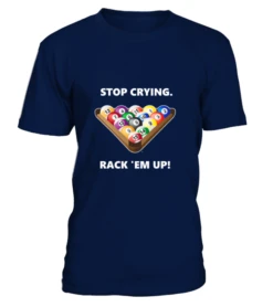 T-Shirt Rundhals Unisex: Stop Crying, Rack 'em Up. Größe XS-5XL, Verschiedene Farben 11 T-Shirt Rundhals Unisex: Stop Crying, Rack 'em Up. Größe XS-5XL, Verschiedene Farben -Buffalo Verkaufs-Shop t shirt rundhals unisex stop crying rack em up groesse xs 5xl verschiedene farben5