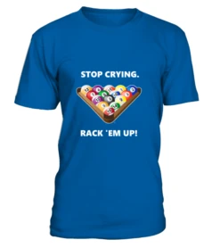 T-Shirt Rundhals Unisex: Stop Crying, Rack 'em Up. Größe XS-5XL, Verschiedene Farben 13 T-Shirt Rundhals Unisex: Stop Crying, Rack 'em Up. Größe XS-5XL, Verschiedene Farben -Buffalo Verkaufs-Shop t shirt rundhals unisex stop crying rack em up groesse xs 5xl verschiedene farben7